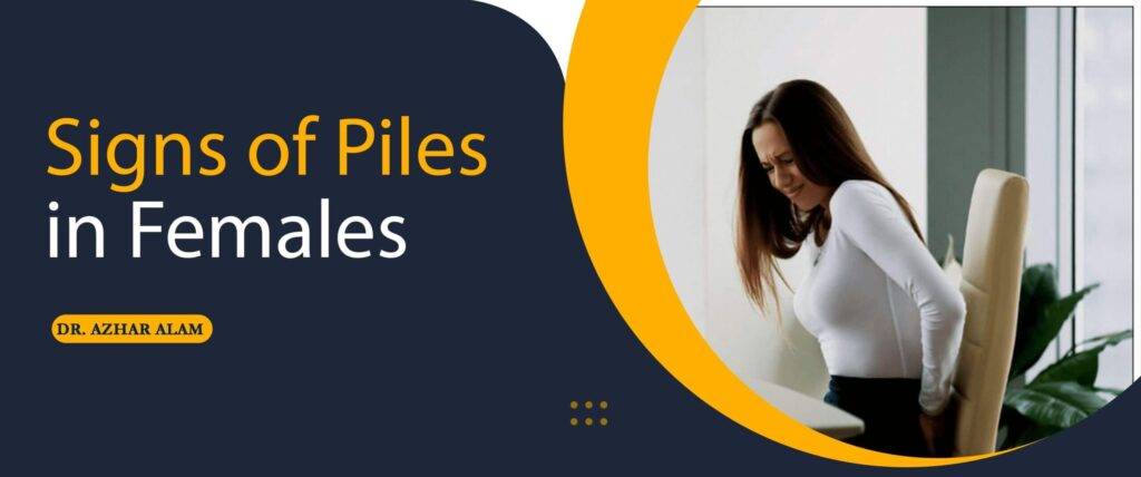 Signs of piles in females