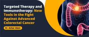 Targeted Therapy & Immunotherapy