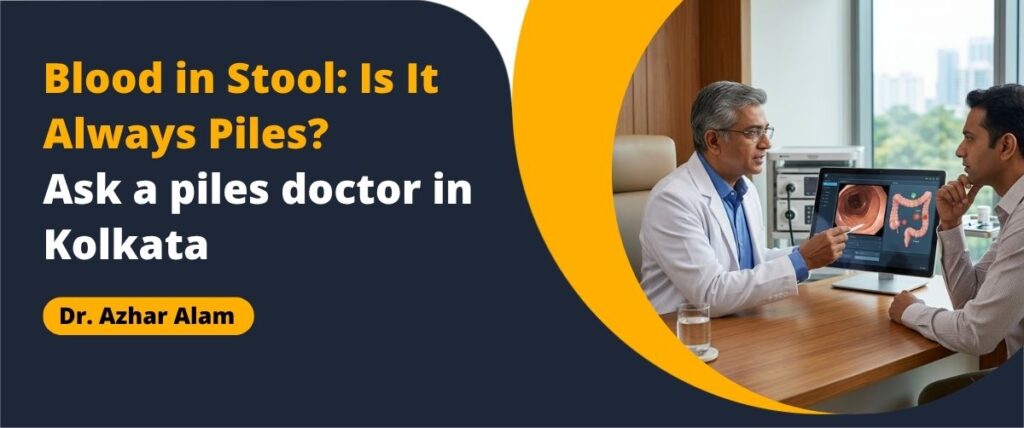 Rectal bleeding and piles doctor in Kolkata consultation