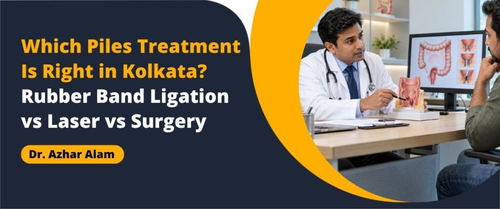 Piles Treatment Options including rubber band ligation, laser treatment and surgery